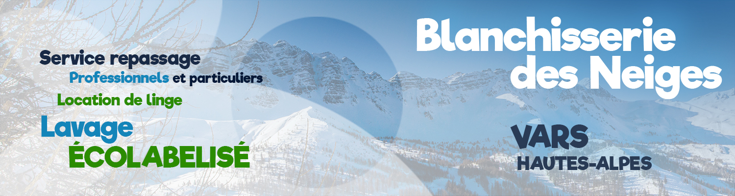 Blanchisserie et Lavage écolabélisée – Service de proximité et livraison Vars Hautes-Alpes